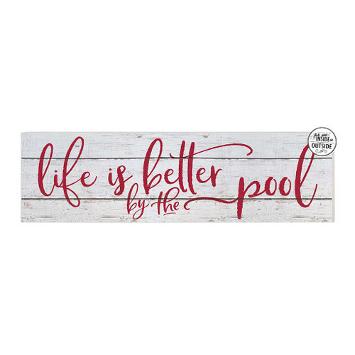 Fade Resistant "Life is Better by the Pool" Outdoor Wall Sign - 35" - White and Red