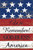 Stars and Stripes "We Remember! God Bless America" Patriotic House Flag - 40" x 28"