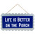 11.25" Blue Metal and Wood Life Is Better On The Porch Hanging Welcome Sign