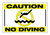 18" Black and Yellow "Caution No Diving" Swimming Pool Sign
