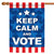 Blue Keep Calm and Vote Outdoor House Flag 40" x 28"