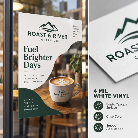 Roast and River Coffee window decal displayed on storefront glass beside a close-up of the 4 mil white vinyl.
