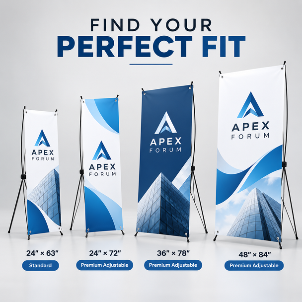 Four custom X-frame banner stands shown in 24" × 63", 24" × 72", 36" × 78", and 48" × 84" sizes.
