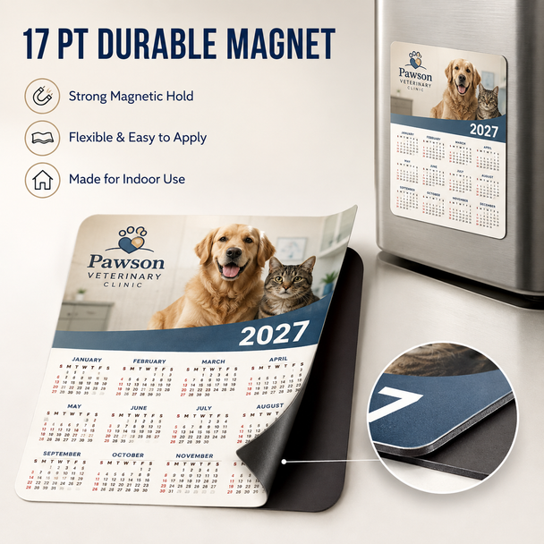 Veterinary magnetic calendar demonstrating durable 17 pt. material, strong magnetic hold, flexible application, and indoor use.