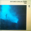 ANTONIO CARLOS JOBIM Tide - A&M LP Release w/Like New Vinyl