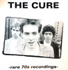 THE CURE Rare 70s Recordings - New Import Vinyl LP w/16 Tracks