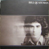 BILL QUATEMAN Bill Quateman - Original 1973 Debut Vinyl LP Classic