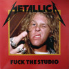 METALLICA Fuck The Studio - New Colored Vinyl Import LP