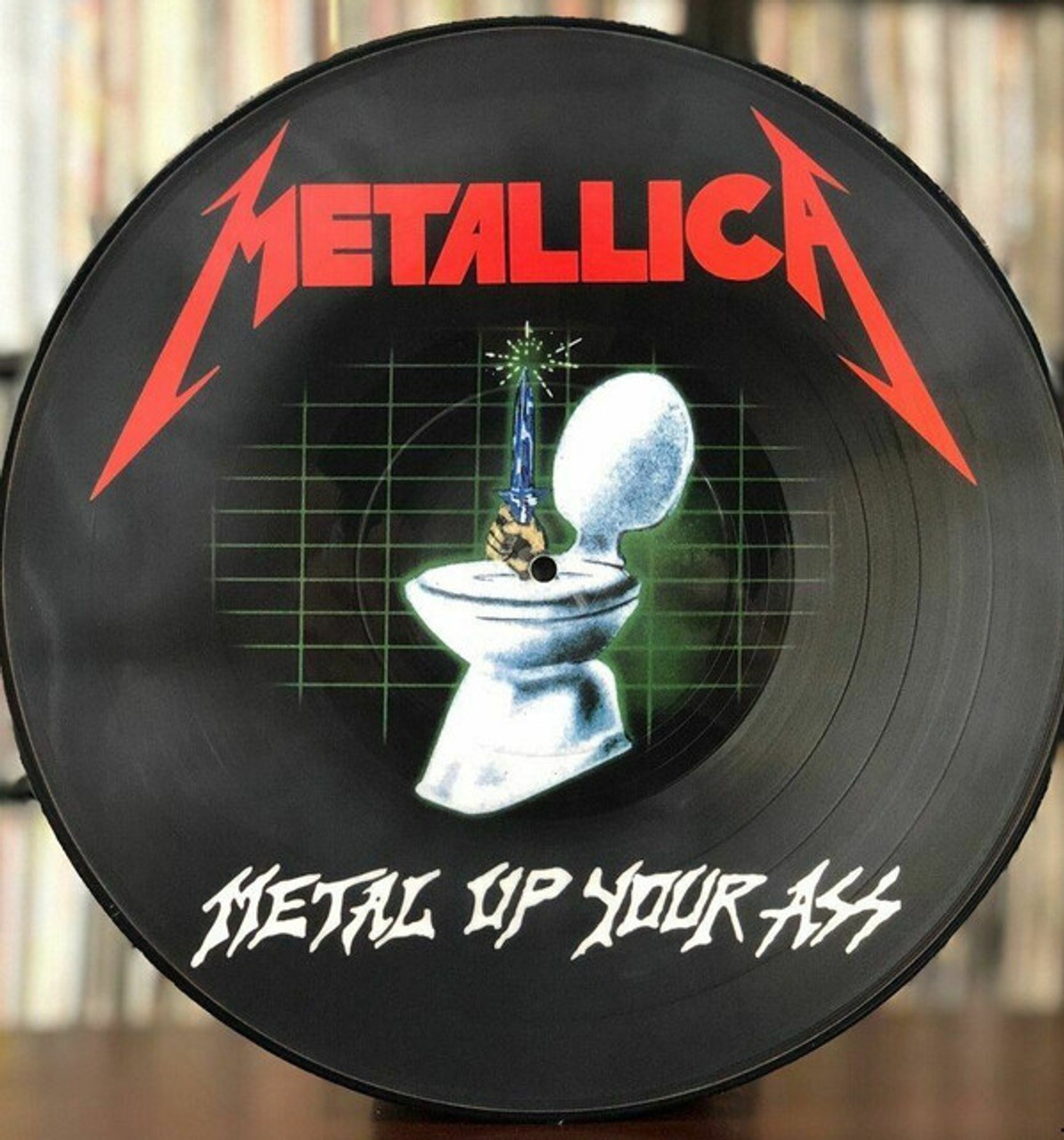 METALLICA Metal Up Your Ass - New Import Picture Disc Vinyl LP w/Cover 