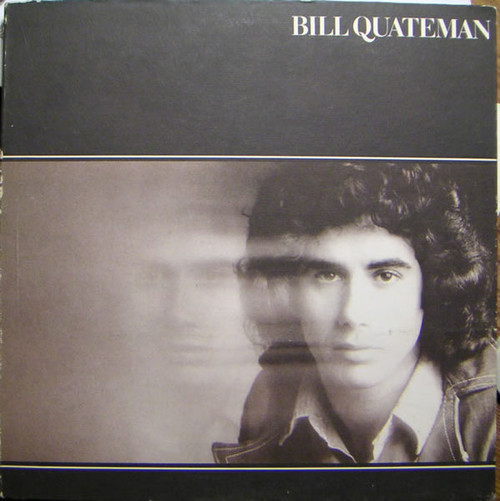 BILL QUATEMAN Bill Quateman - Original 1973 Debut Vinyl LP Classic