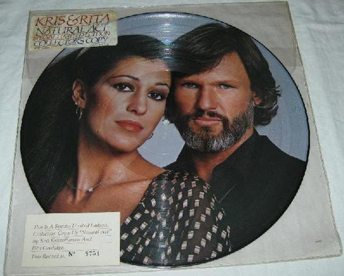 KRIS KRISTOFERSON/RITA COOLIDGE Natural Act - Sealed & Numbered Vinyl Picture Disc LP