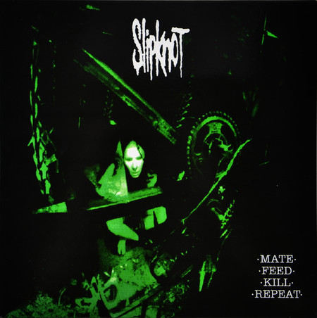 希少品★Slipknot★Mate. Feed. Kill. Repeat. Slipknot - Mate · Feed · Kill · Repeat Vinyl – Saint Marie