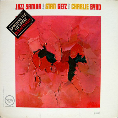 米LP Stan Getz , Charlie Byrd Jazz Samba 00602577089602 Verve Records /00260 Stan Getz / Charlie Byrd – Jazz Samba – Vinyl (Gatefold, LP
