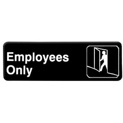 Thunder Group PLIS9304BK 9" x 3" Black and White Employee Only Sign