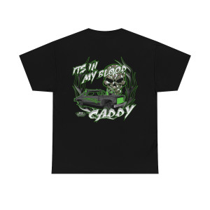 Its In my blood caddy Unisex Heavy Cotton Tee Its In my blood caddy Unisex Heavy Cotton Tee
