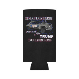 Trump Demo Derby Can Cooler Trump Demo Derby Can Cooler