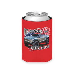 We stand with Elon Musk red Can Cooler We stand with Elon Musk red Can Cooler