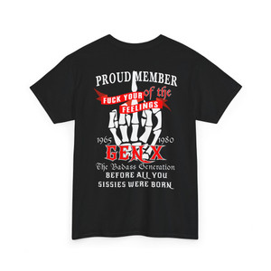 Gen X Proud Member Unisex Heavy Cotton Tee Gen X Proud Member Unisex Heavy Cotton Tee