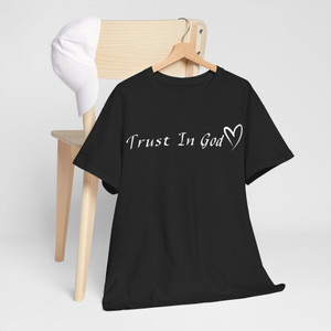 Trust in God light print Unisex Heavy Cotton Tee Trust in God light print Unisex Heavy Cotton Tee