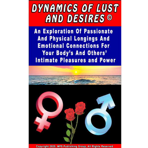 Dynamics Of Lust and Desires