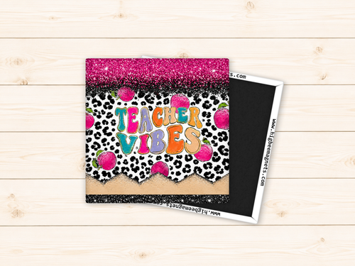 Teacher Vibes Glitter for Teacher 2" x 2" Magnet