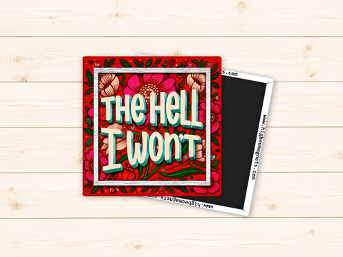 Floral - The Hell I Won't