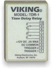 Viking Electronics TDR-1 Viking Time Delay Relay.