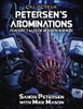CoC: 7E: Petersen’s Abominations Chaosium, Inc. CAO23152-H