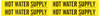 BRADY 262-7149-4 SELF-STICKING PIPE MARKER  HOT WATER SUPPLY