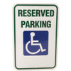 SIGN;RESERVED PARKING;; 12X18