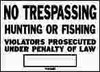 HY-KO 2488010 Hy-Ko # 10" x 14" Aluminum NO TRESPASSING HUNTING OR FISHING Signs - Quantity 83