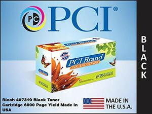 PCI 407319-PCI PCI RICOH 407319 BLACK TONER CTG 6K PGS.