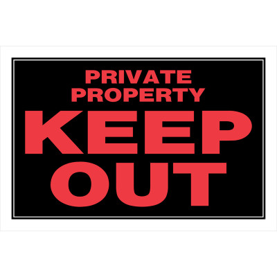 KEEP OUT PRVT SIGN 8X12"