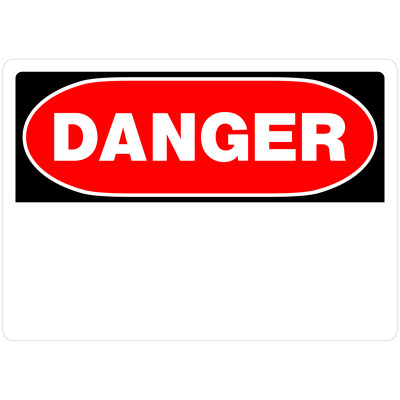 SIGN DANGER 10X14"