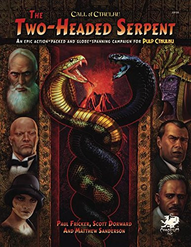 Pulp CoC: The Two-Headed Serpent Chaosium, Inc. CAO23125