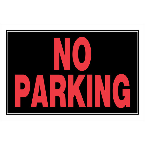 NO PARKING SIGN 8X12"