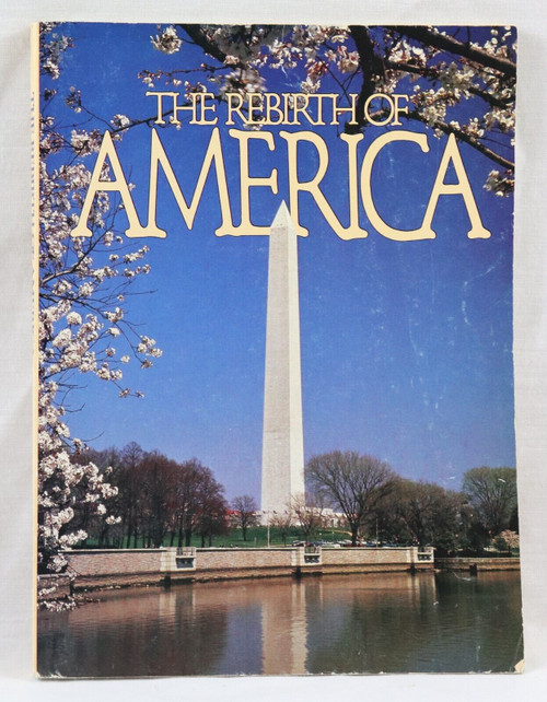 VINTAGE 1986 The Rebirth of America Softcover Book Arthur DeMoss Foundation