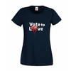 Ladies Vote to Love T - Shirt