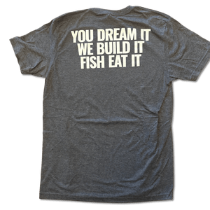 Blind Squirrel Baits "You Dream It" T-Shirt Thumbnail