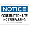 Brady? "Notice Construction Site No Trespassing" Sign, 10" x 14"