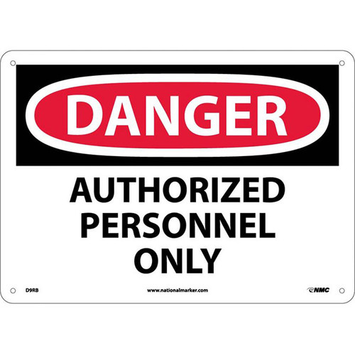 NMC? OSHA "Danger Authorized Personnel Only" Sign, Rigid Plastic, 10" x 14"