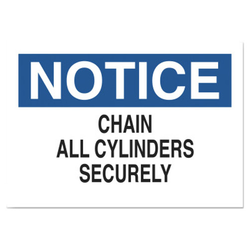 Brady Chemical and Hazardous Material Signs, Notice/Chain All Cylinders Securely, 1/EA, #70239