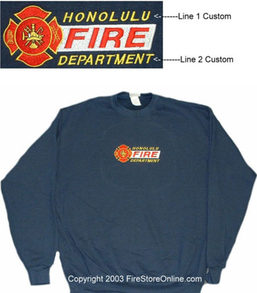 Fire Dept 2 Line Embroidered Sweatshirt Build Your Own Online
