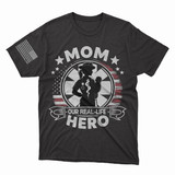 Mom Our Real Life Hero Shirt Black