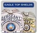 Shield Badges w/Eagle Tops