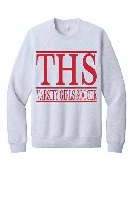 THS Girls Soccer Light Grey Sweatshirt (Bella Super Soft)