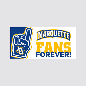 Fans Forever! 4x8 Marquette Banner