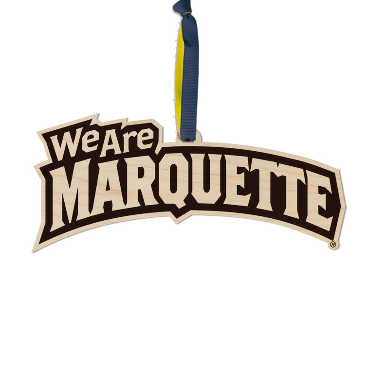 We Are Marquette Ornament Maple