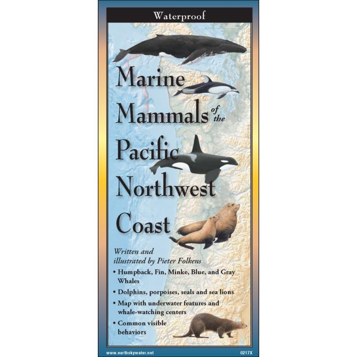 Earth Sky Water Marine Mammals of the Pacific Northwest Coast - Yeager ...