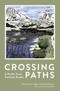 Mountaineers Publishing Crossing Paths: A Pacific Crest Trailside Reader - 9781680515701